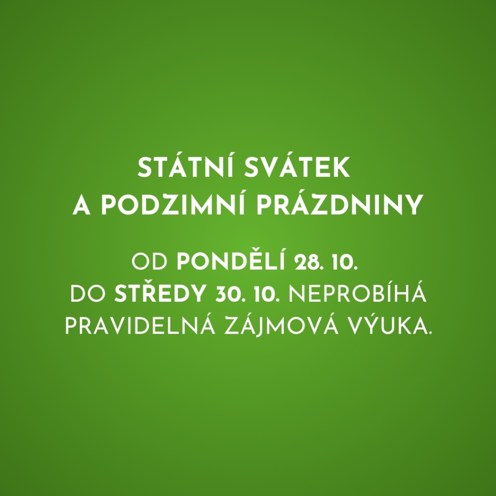 Státní svátek a podzimní prázdniny 