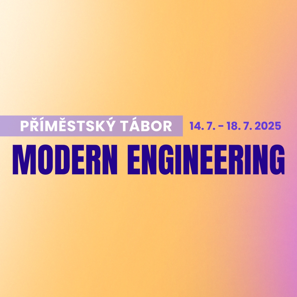 Příměstský tábor Modern engineering