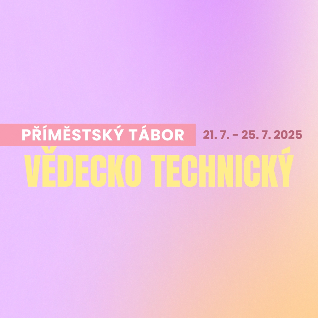 Příměstský tábor Vědeckotechnický