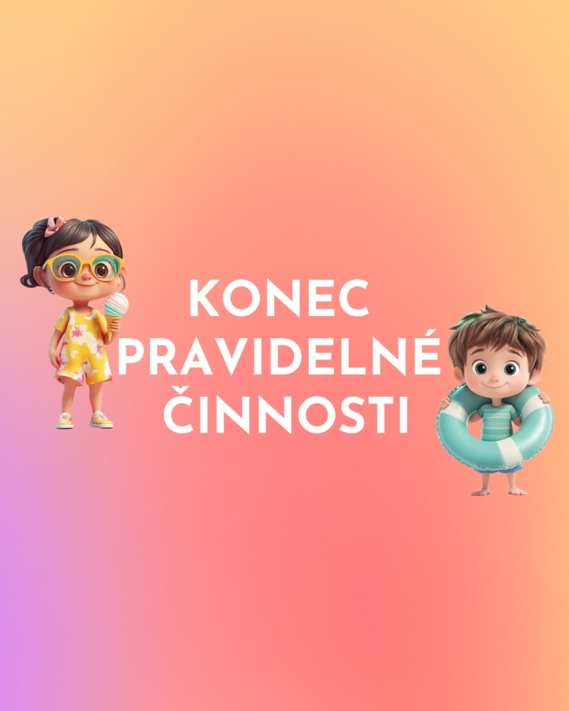 Konec pravidelné činnosti 