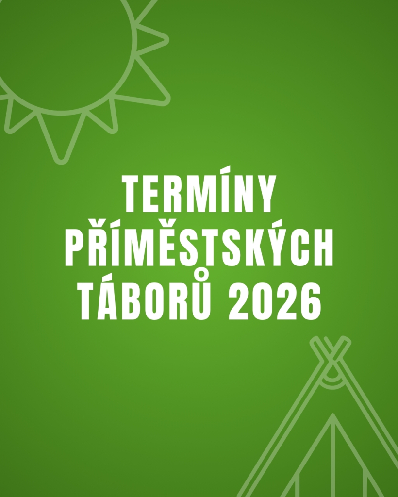 Termíny příměstských táborů 2026 