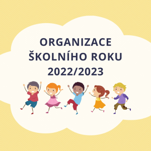 Organizace školního roku 2022/2023