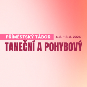 Příměstský taneční a pohybový tábor