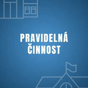Pravidelná činnost