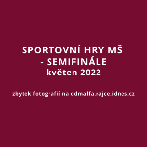 Sportovní hry MŠ - semifinále 2021