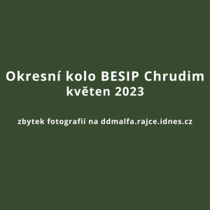 Okresní kolo Besip - Chrudim 2023
