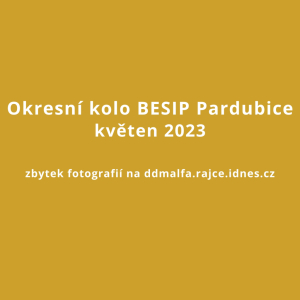 Okresní kolo Besip - Pardubice 2023